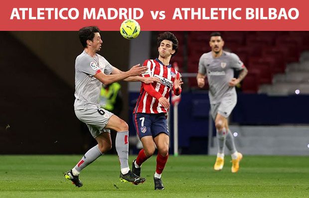 Atletico Madrid vs Bilbao